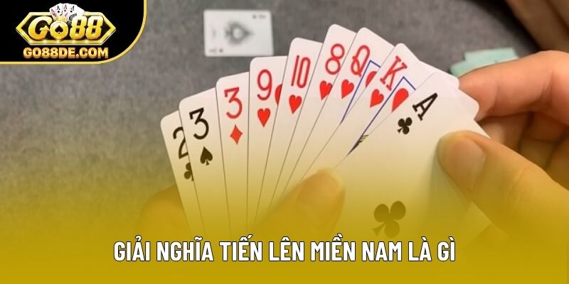 Giải nghĩa Tiến Lên Miền Nam là gì