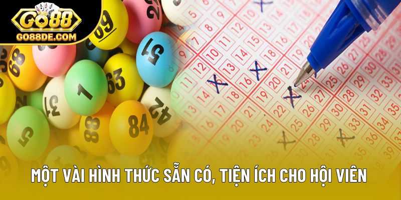 Một vài hình thức sẵn có, tiện ích cho hội viên