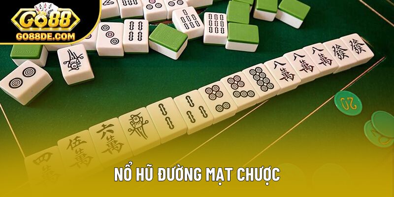 Nổ Hũ Đường Mạt Chược Và Sức Hấp Dẫn Khó Cưỡng Lại